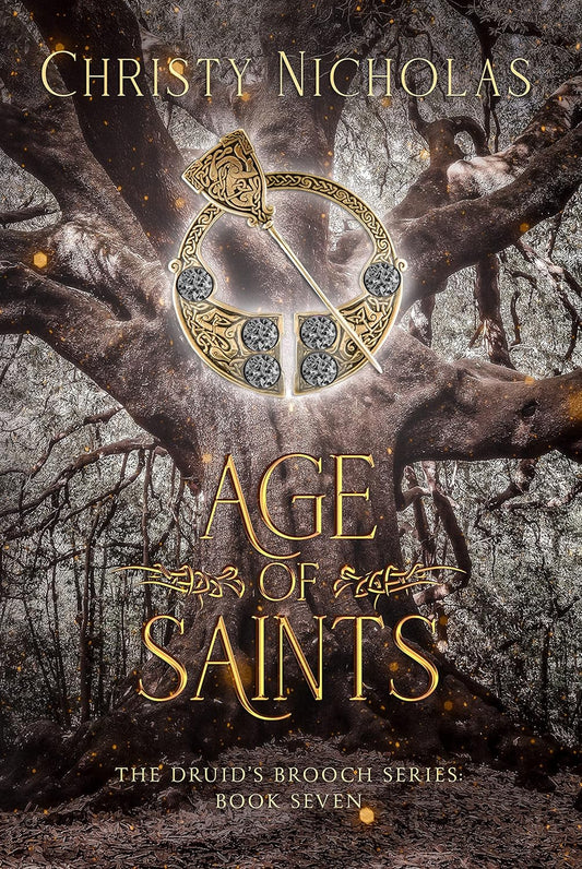 Age of Saints (Paperback) The Druid's Brooch Series #7