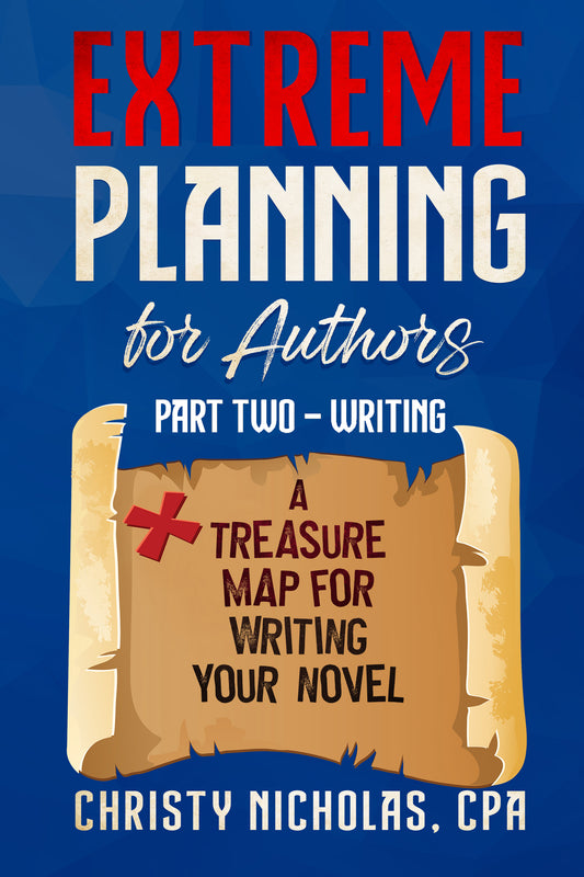 Extreme Planning for Authors: Part Two - Writing (Paperback)