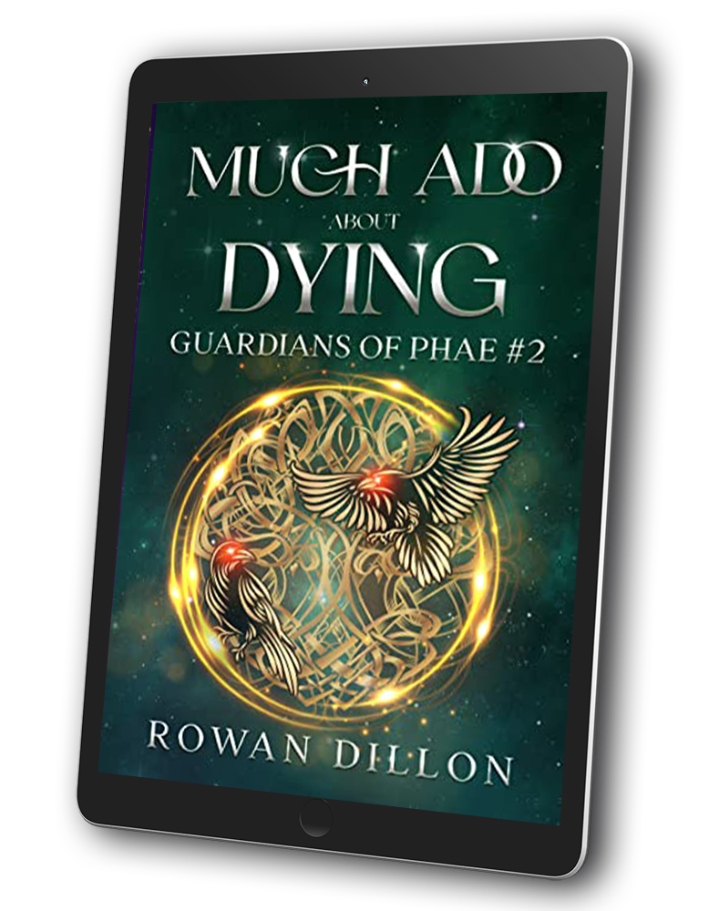 Much Ado About Dying (eBook) Guardians of the PHAE #2