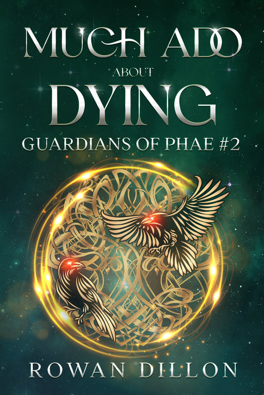 Much Ado About Dying (Paperback) Guardians of the PHAE #2