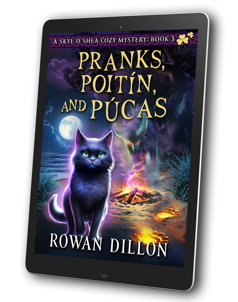 Pranks, Poitín, and Púcas (ebook) Skye O'Shea Paranormal Cozy Mystery #3