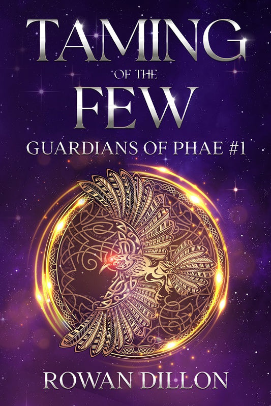 Taming of the Few (Paperback) Guardians of the PHAE #1