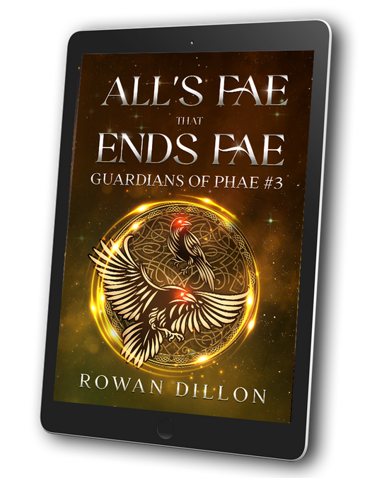 All's Fae That Ends Fae (eBook) Guardians of the PHAE #3