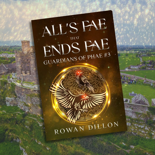 All's Fae That Ends Fae (Hardcover) Guardians of the PHAE #3