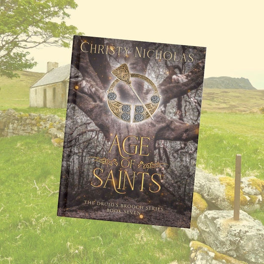 Age of Saints (Hardcover) The Druid's Brooch Series #7