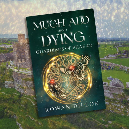 Much Ado About Dying (Paperback) Guardians of the PHAE #2