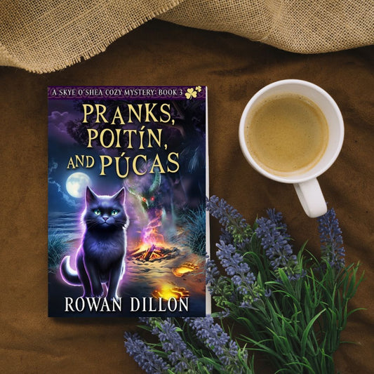Pranks, Poitín, and Púcas (Paperback) Skye O'Shea Paranormal Cozy Mystery #3