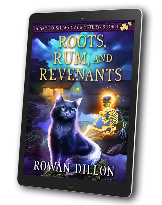 Roots, Rum, and Revenants (ebook) Skye O'Shea Paranormal Cozy Mystery #4