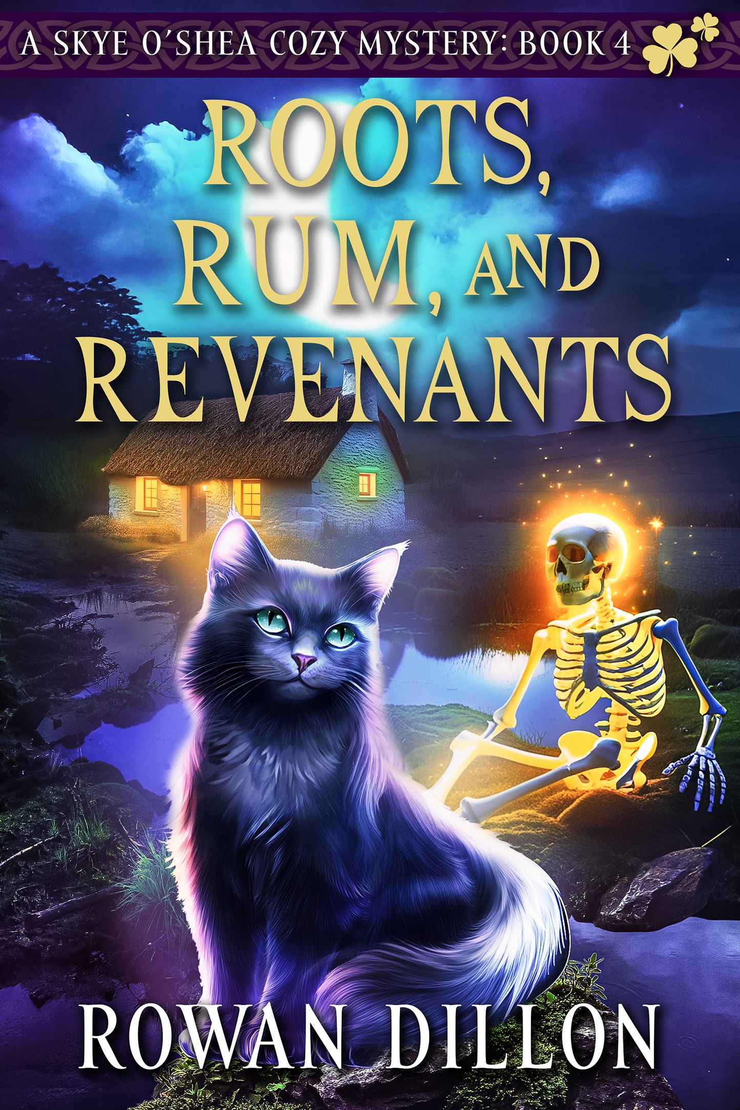 Roots, Rum, and Revenants (Hardcover) Skye O'Shea Paranormal Cozy Mystery #4