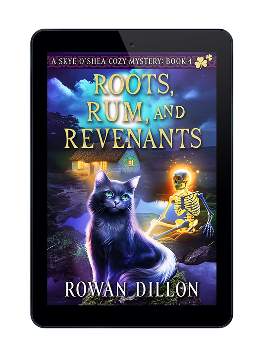 Roots, Rum, and Revenants (ebook) Skye O'Shea Paranormal Cozy Mystery #4