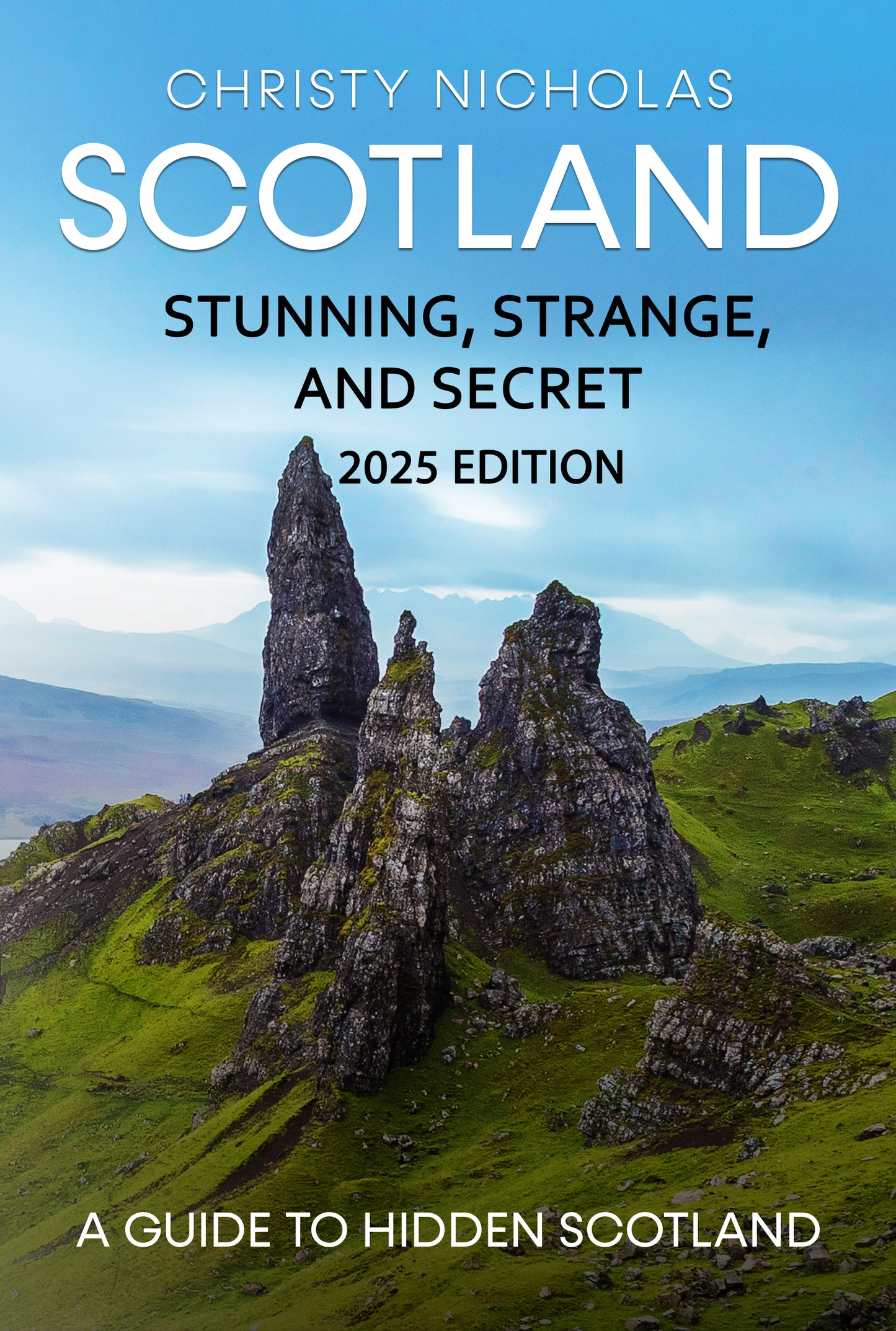 Scotland: Stunning, Strange, and Secret (Paperback)