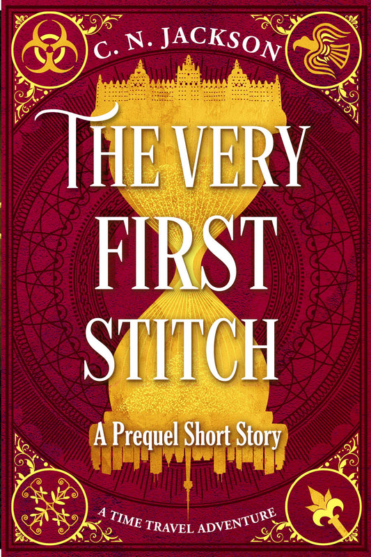 The Very First Stitch (Short Story - ebook) Toronto Time Agents #0.5